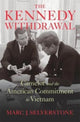 Book cover of: Kennedy Withdrawal. By: Marc J. Selverstone