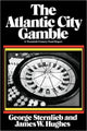 Book cover of: Atlantic City Gamble. By: George Sternlieb
