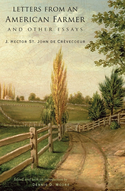 Book cover of: Letters from an American Farmer and Other Essays. By: J. Hector St. John de Crèvecoeur