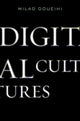 Book cover of: Digital Cultures. By: Milad Doueihi