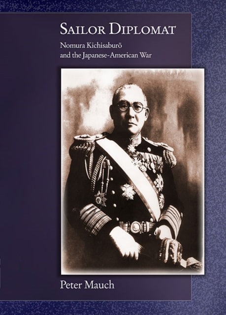 Book cover of: Sailor Diplomat. By: Peter Mauch