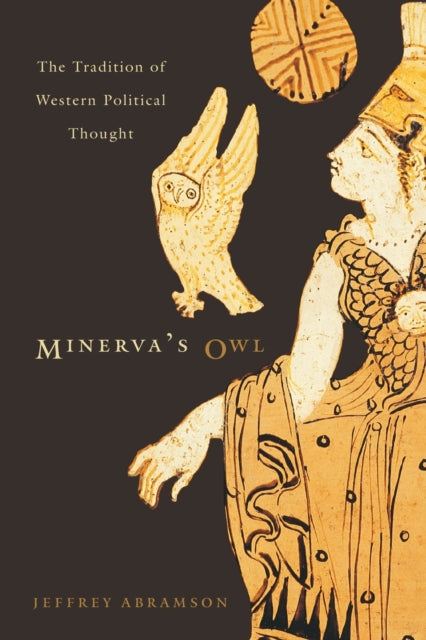 Book cover of: Minerva’s Owl. By: Jeffrey Abramson