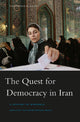 Book cover of: Quest for Democracy in Iran. By: Fakhreddin Azimi
