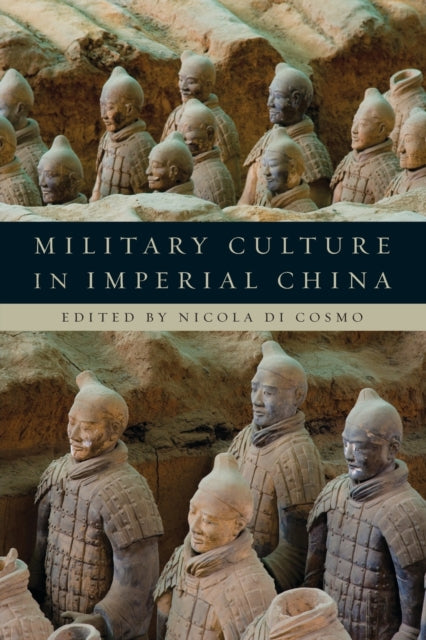 Book cover of: Military Culture in Imperial China