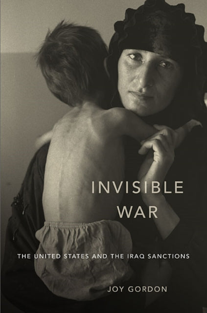 Book cover of: Invisible War. By: Joy Gordon
