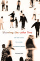 Book cover of: Blurring the Color Line