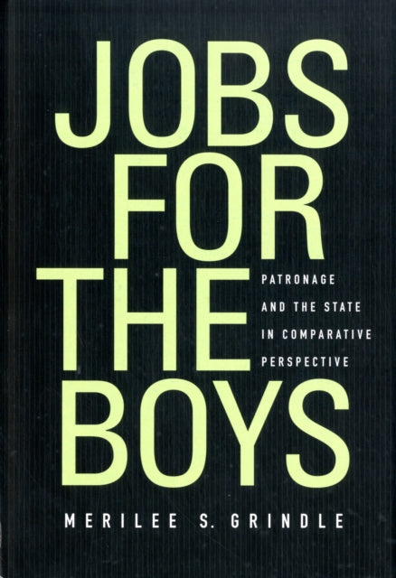 Book cover of: Jobs for the Boys. By: Merilee Serrill Grindle