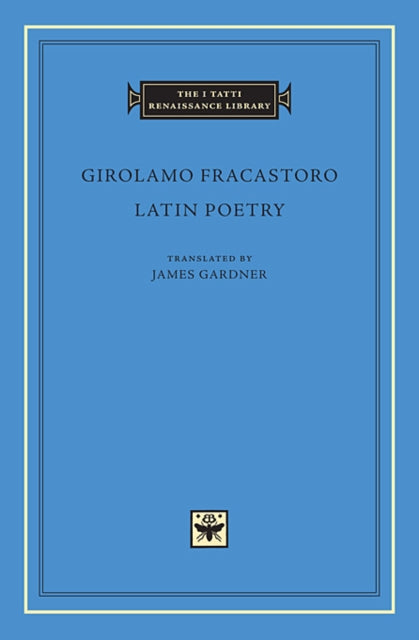 Book cover of: Latin Poetry. By: Girolamo Fracastoro
