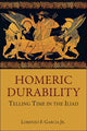 Book cover of: Homeric Durability. By: Garcia, Lorenzo F., Jr.