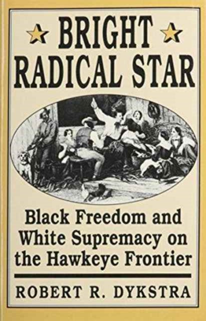 Book cover of: Bright Radical Star