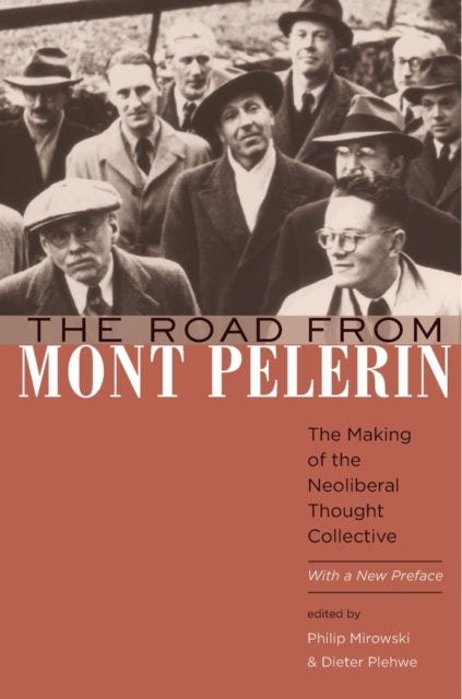 Book cover of: Road from Mont Pelerin. By: Philip Mirowski
