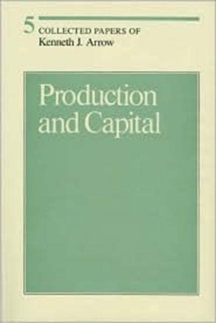 Book cover of: Collected Papers of Kenneth J. Arrow