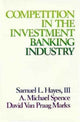 Book cover of: Competition in the Investment Banking Industry
