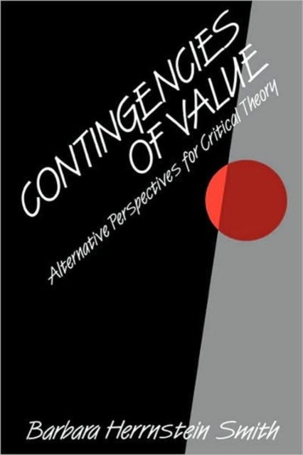 Book cover of: Contingencies of Value. By: Barbara Herrnstein Smith