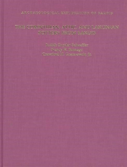 Book cover of: Corinthian, Attic, and Lakonian Pottery from Sardis