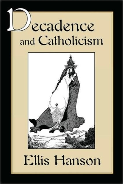Book cover of: Decadence and Catholicism