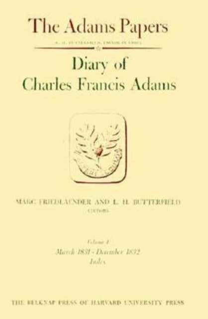 Book cover of: Diary of Charles Francis Adams. By: Charles Francis Adams Jr.