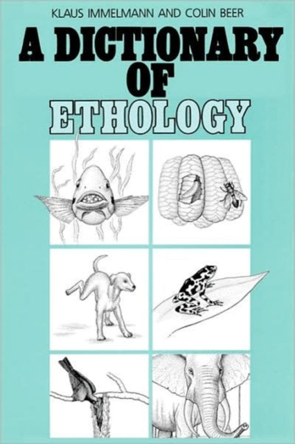 Book cover of: Dictionary of Ethology. By: Klaus Immelmann