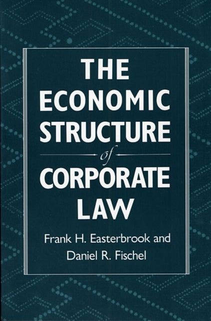 Book cover of: Economic Structure of Corporate Law. By: Frank Easterbrook