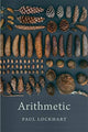 Book cover of: Arithmetic. By: Paul Lockhart