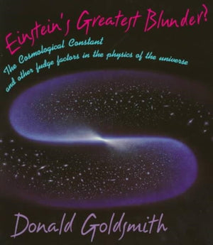 Einstein’s Greatest Blunder?
