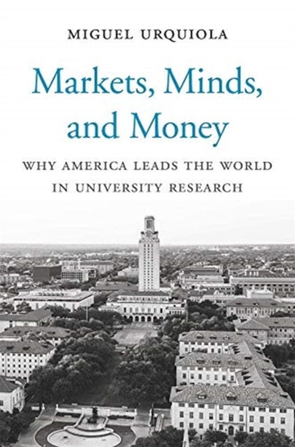 Book cover of: Markets, Minds, and Money. By: Miguel Urquiola