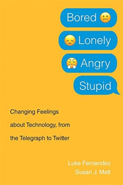 Book cover of: Bored, Lonely, Angry, Stupid. By: Luke Fernandez