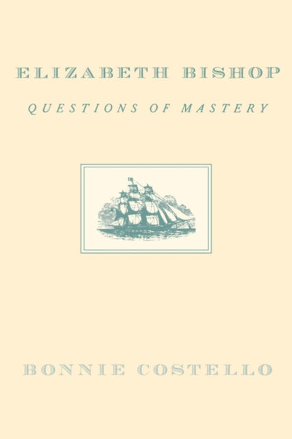 Book cover of: Elizabeth Bishop. By: Bonnie Costello