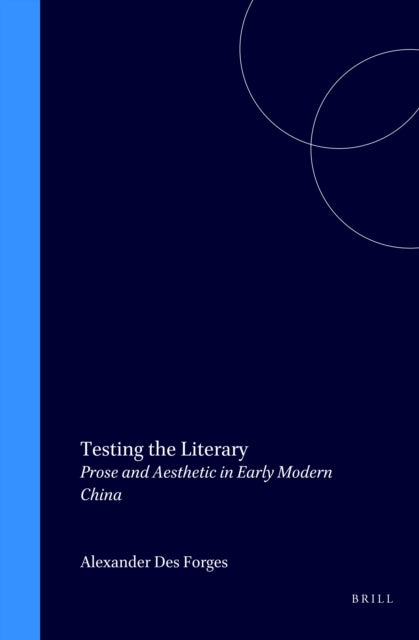 Book cover of: Testing the Literary. By: Alexander Des Forges