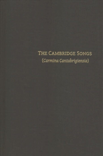 Book cover of: Cambridge Songs (Carmina Cantabrigiensia). By: Jan M. Ziolkowski
