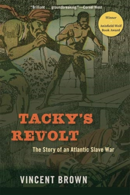 Book cover of: Tacky’s Revolt. By: Vincent Brown