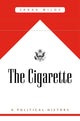 Book cover of: Cigarette. By: Sarah Milov