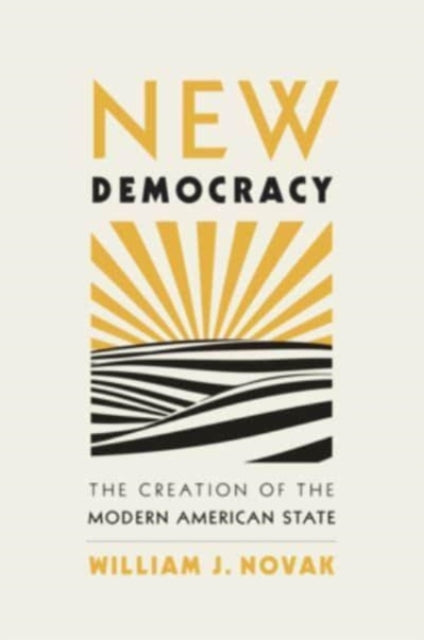 Book cover of: New Democracy. By: William J. Novak