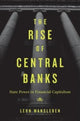 Book cover of: Rise of Central Banks. By: Leon Wansleben