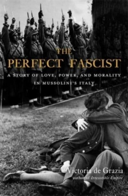 The Perfect Fascist