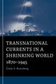 Book cover of: Transnational Currents in a Shrinking World