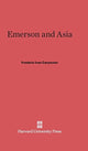 Book cover of: Emerson and Asia. By: Frederic Ives Carpenter