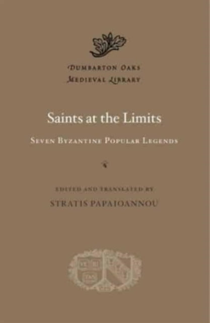 Book cover of: Saints at the Limits. By: Stratis Papaioannou