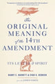Book cover of: Original Meaning of the Fourteenth Amendment. By: Randy E. Barnett
