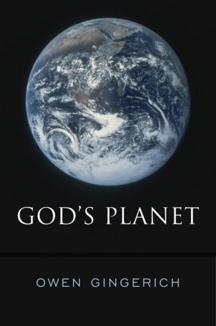 Book cover of: God’s Planet. By: Owen Gingerich