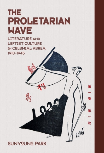 Book cover of: Proletarian Wave. By: Sunyoung Park
