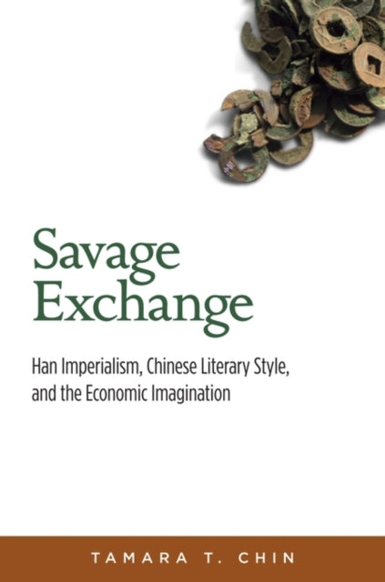 Book cover of: Savage Exchange. By: Tamara T. Chin