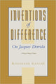Book cover of: Inventions of Difference. By: Rodolphe Gasché
