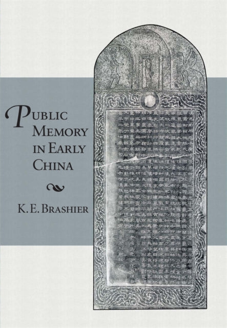 Book cover of: Public Memory in Early China