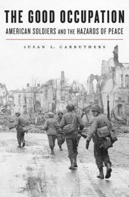 Book cover of: Good Occupation. By: Susan L. Carruthers