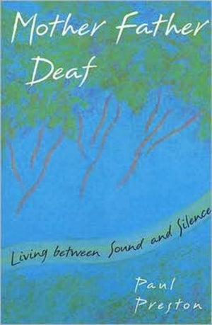 Mother Father Deaf