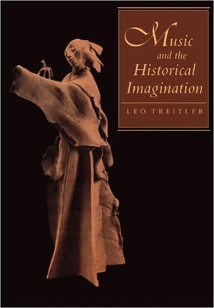 Music and the Historical Imagination