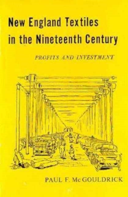 New England Textiles in the Nineteenth Century