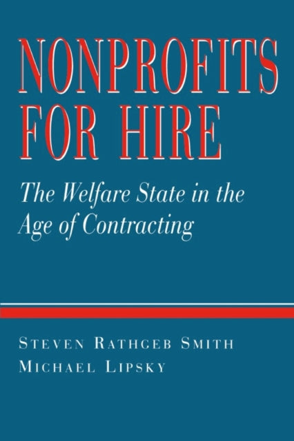 Book cover of: Nonprofits for Hire. By: Steven Smith