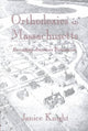 Book cover of: Orthodoxies in Massachusetts